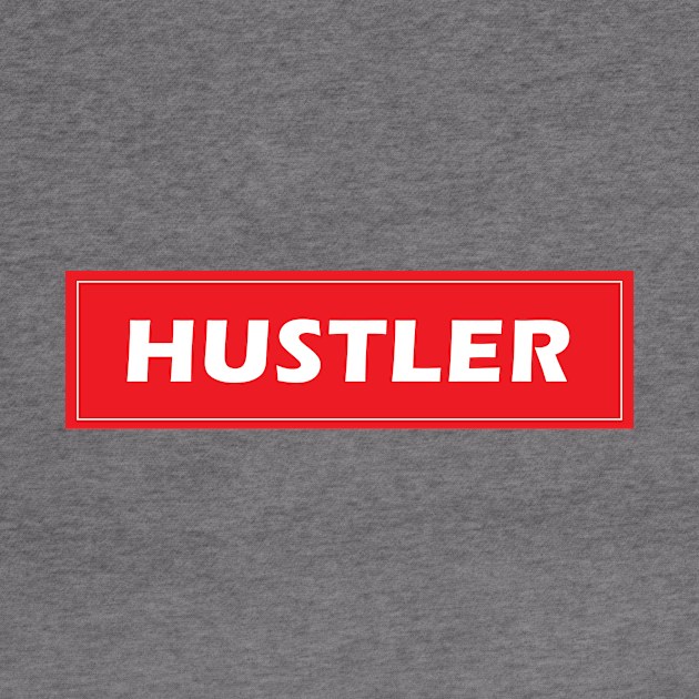 Hustler by YourOwnUniverse